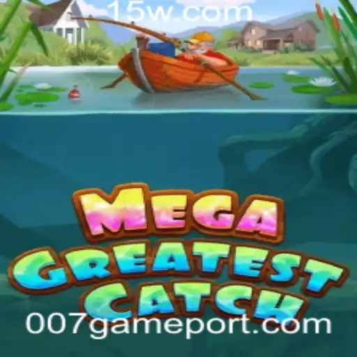 Descubra o Mundo de MegaGreatestCatch: Um Novo Fenômeno no Universo dos Jogos