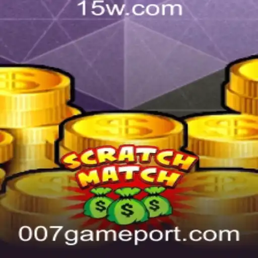 Descubra ScratchMatch: A Emoção do 007game em Sua Versão Mais Inovadora