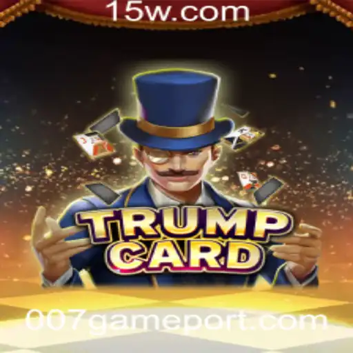 Descubra o Universo do Jogo TrumpCard: Um Mergulho em 007game
