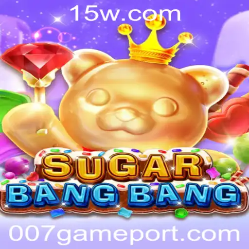 Descubra o Fascinante Mundo de SUGARBANGBANG: O Jogo 007game que Está Conquistando o Mundo